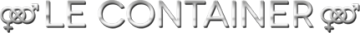 Le Container